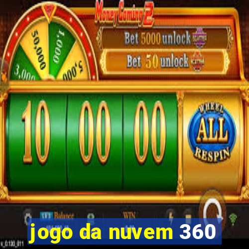 jogo da nuvem 360