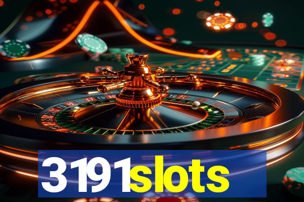 3191slots