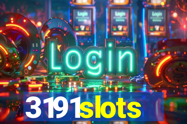 3191slots