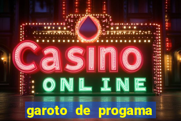 garoto de progama feira de santana