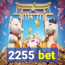 2255 bet