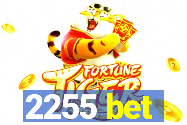 2255 bet