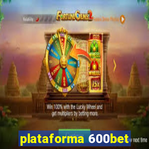 plataforma 600bet