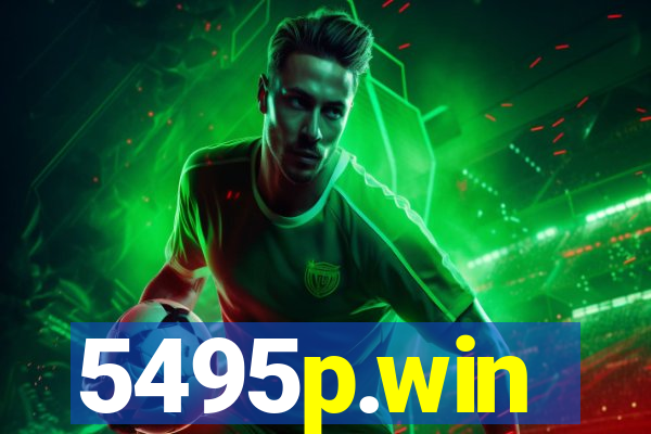 5495p.win
