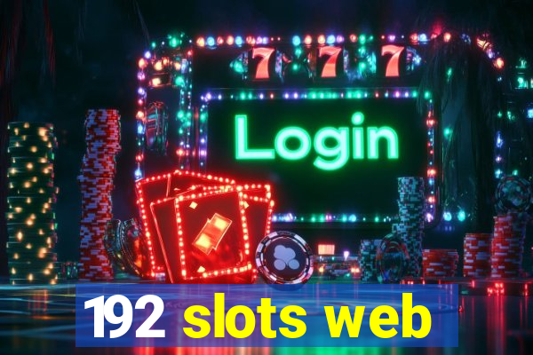 192 slots web