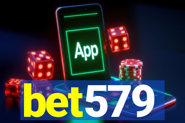 bet579