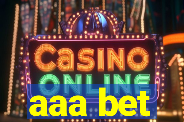aaa bet