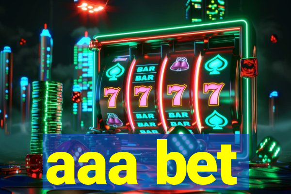 aaa bet