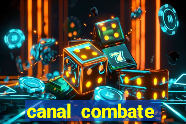 canal combate online ao vivo multicanais