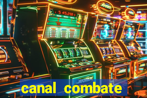 canal combate online ao vivo multicanais