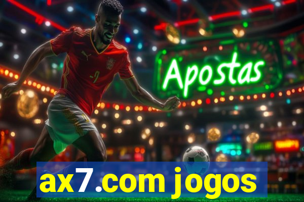 ax7.com jogos