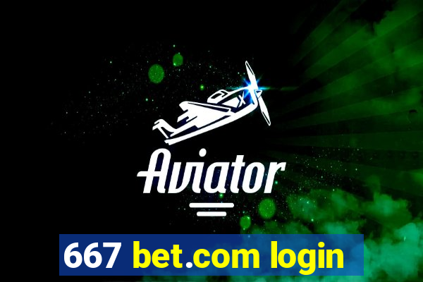 667 bet.com login