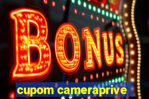 cupom cameraprive
