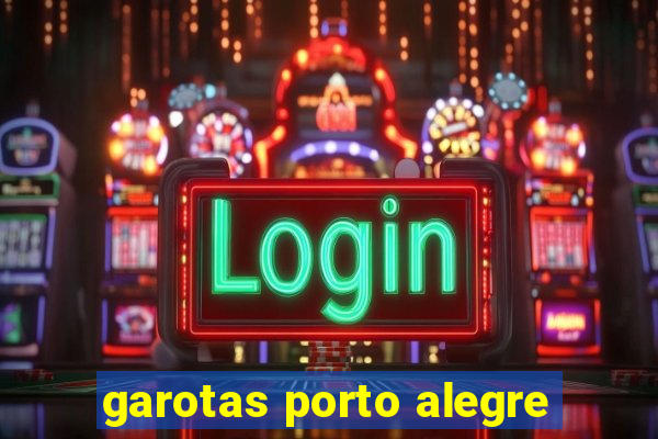 garotas porto alegre