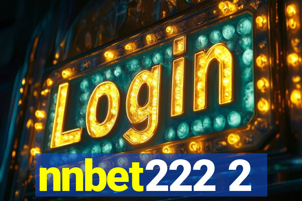 nnbet222 2