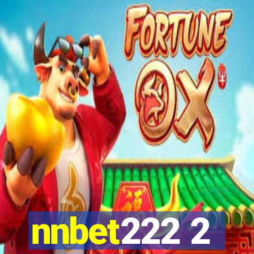 nnbet222 2