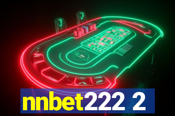 nnbet222 2