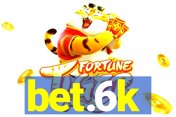 bet.6k