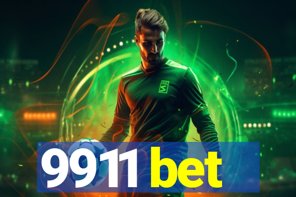 9911 bet