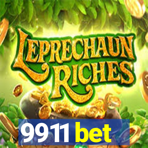 9911 bet