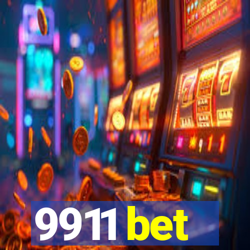 9911 bet
