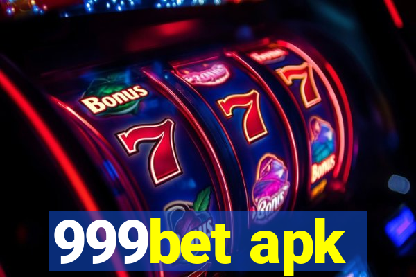 999bet apk