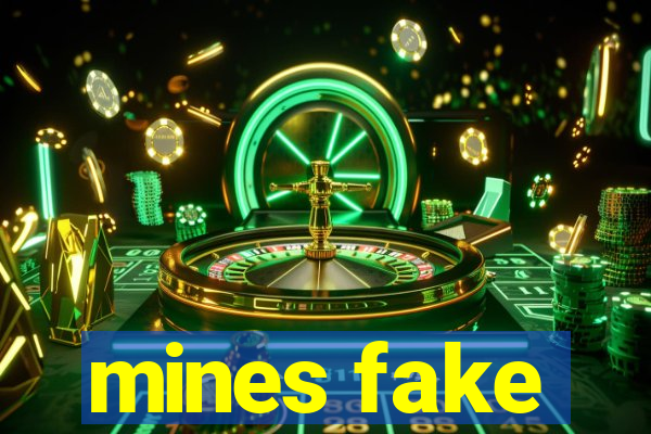 mines fake