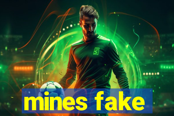 mines fake