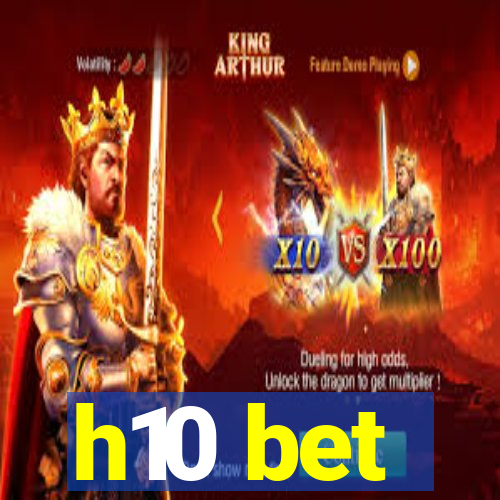 h10 bet