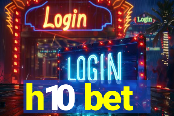 h10 bet