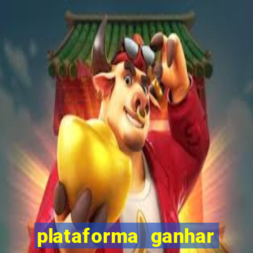 plataforma ganhar dinheiro jogando