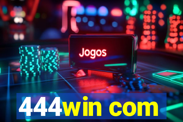 444win com