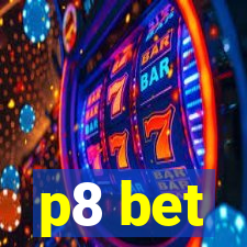 p8 bet