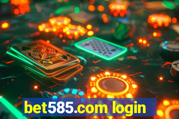bet585.com login