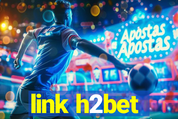 link h2bet