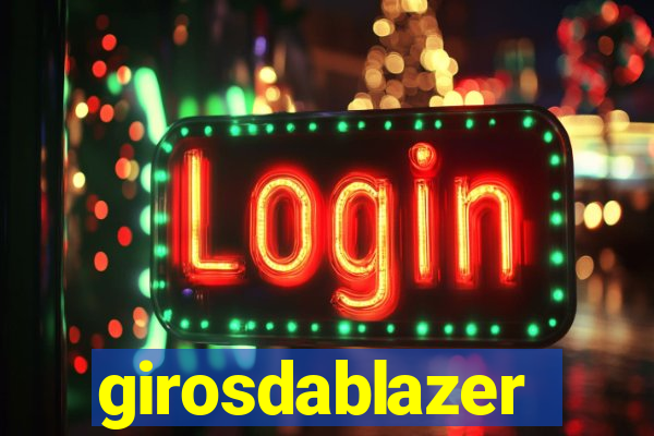 girosdablazer