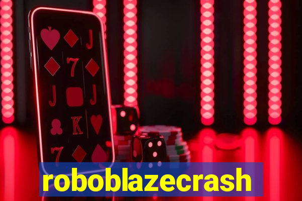 roboblazecrash