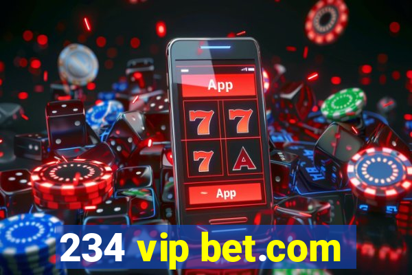 234 vip bet.com