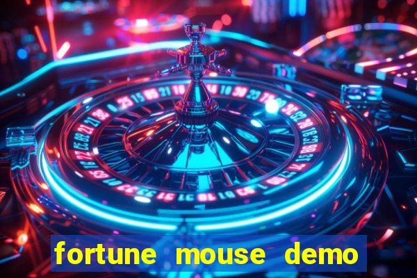 fortune mouse demo grátis dinheiro infinito