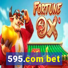 595.com bet