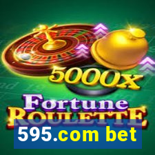 595.com bet