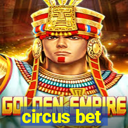 circus bet