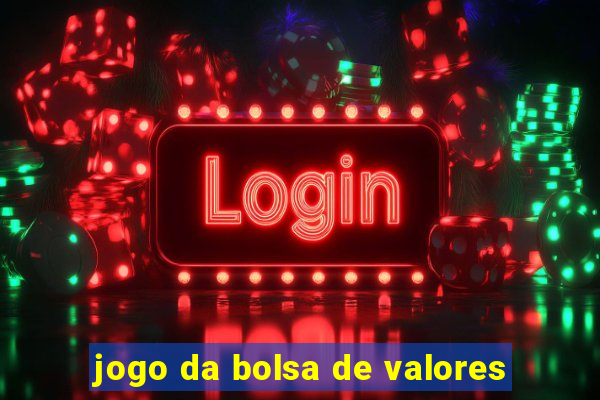 jogo da bolsa de valores