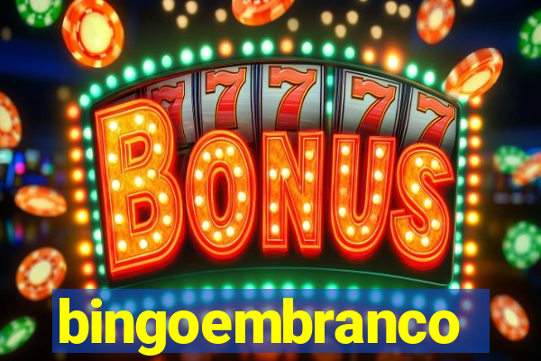 bingoembranco