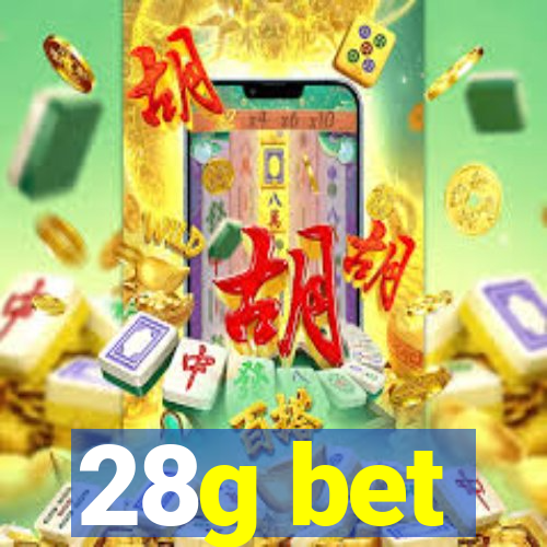 28g bet