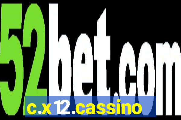 c.x12.cassino