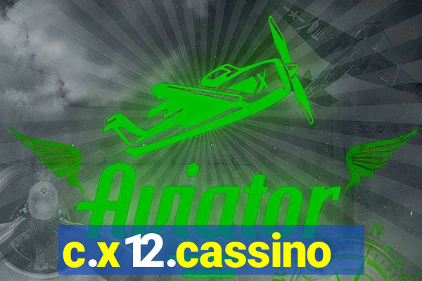 c.x12.cassino