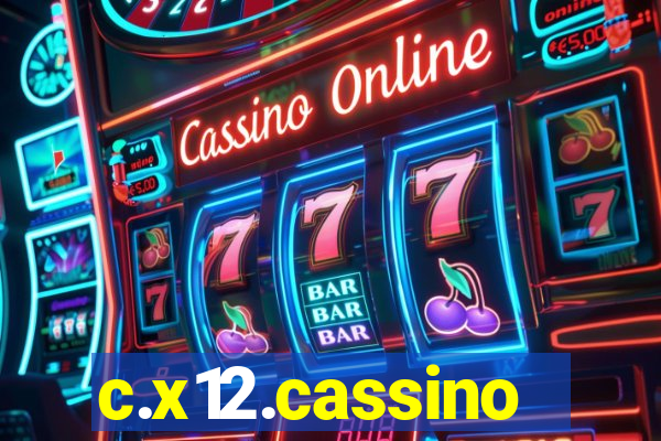 c.x12.cassino