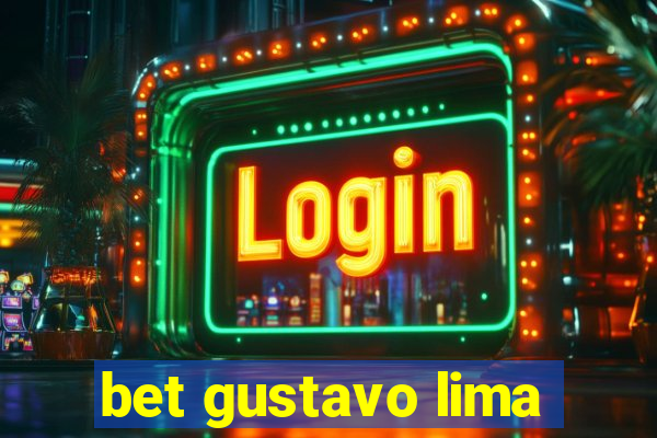 bet gustavo lima
