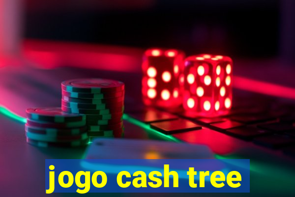 jogo cash tree